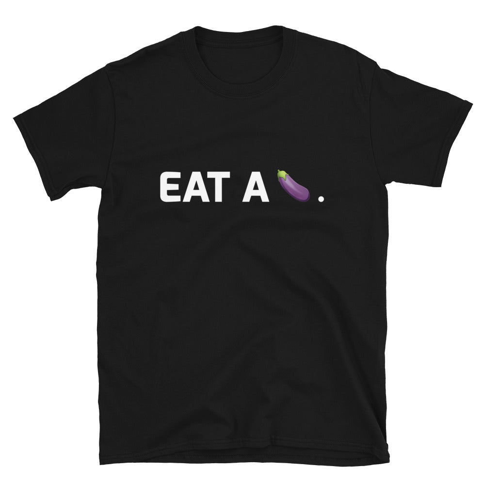 Eat A Eggplant Short-Sleeve Unisex T-Shirt