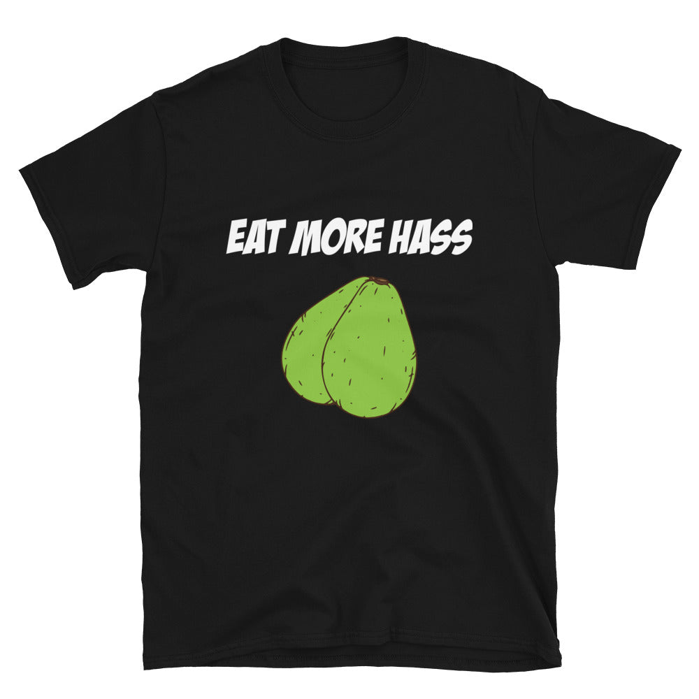 Eat More Hass Short-Sleeve Unisex T-Shirt