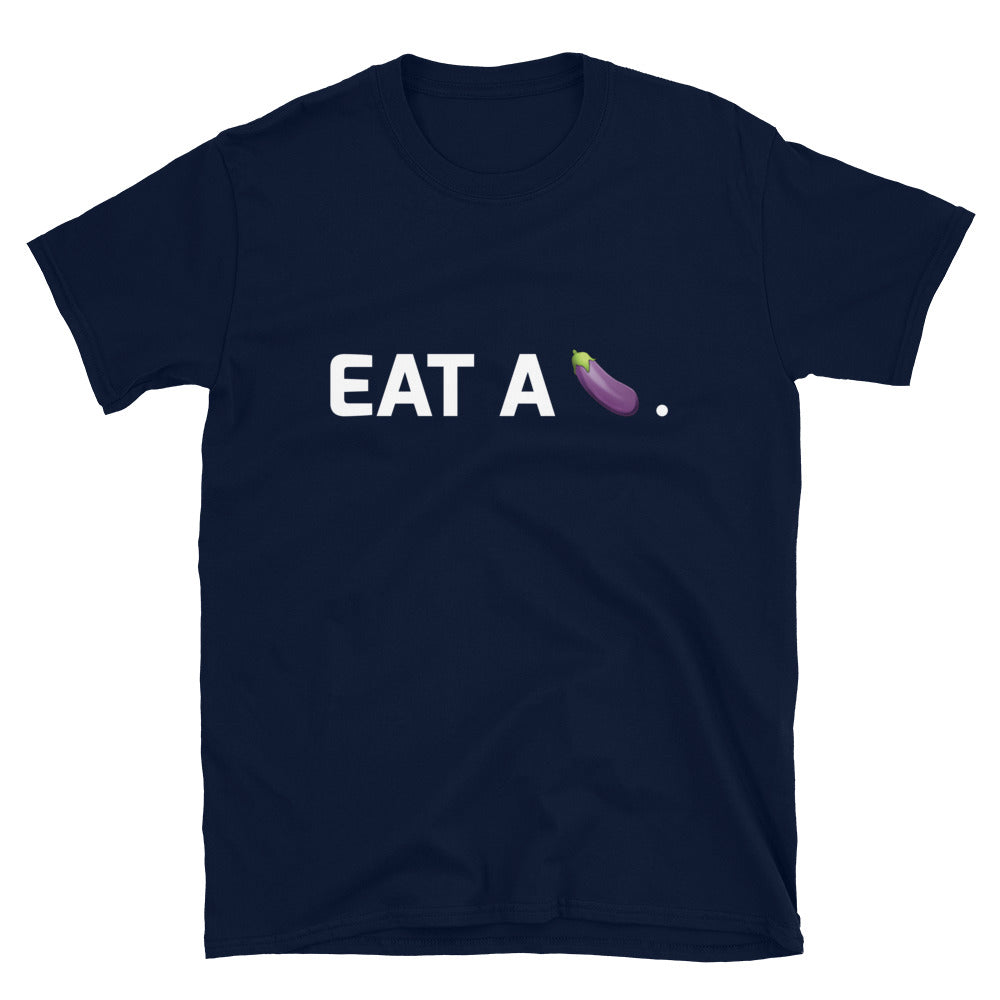 Eat A Eggplant Short-Sleeve Unisex T-Shirt