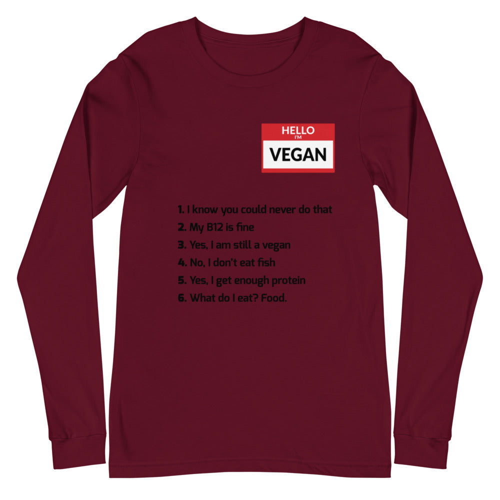 Hello Im Vegan Unisex Long Sleeve Tee