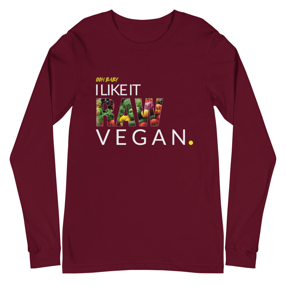 I Like It Raw Unisex Long Sleeve Tee